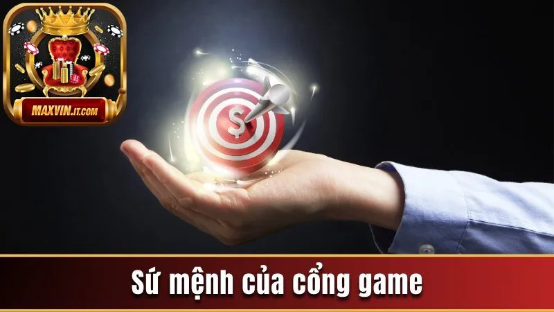 Maxvin | Khám Phá Cổng Game Bài Đổi Thưởng Số 1 Châu Á 160 Sứ mệnh của cổng game